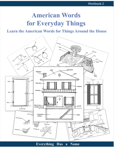 Vocabulary Workbook - American Words for Things Around the House